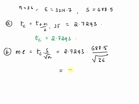 here-are-summary-statistics-for-randomly-selected-weights-of-newborn-girls-n36-32167g-s6885guse-a-confidence-level-of-90-to-complete-parts-a-through-d-belowa-identify-the-critical-value-t2-used-for-fi