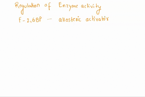 regulation-of-enzyme-activity-fructose-26-bisphosphate-f-26-bp-is-a-metabolic-intermediate-that-functions-as-an-allosteric-activator-of-the-glycolytic-enzyme-phosphofructokinase-1-pfk-1-a-bi-30603