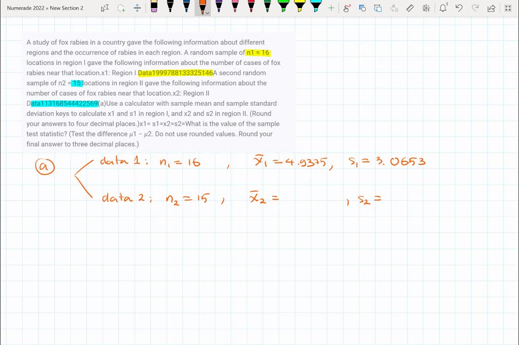 SOLVED A study of fox rabies in a country gave the following