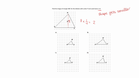 find-the-image-of-triangle-abc-for-the-dilation-with-center-p-and-scale-factor-14-91576