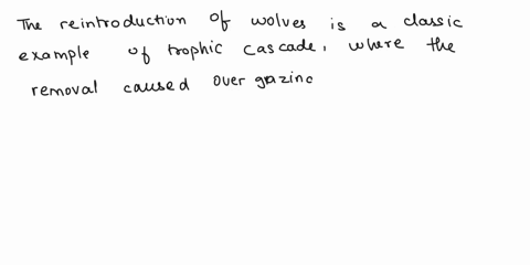 comple-e-question-10-mark-0d0out-0f-results-of-the-reintroduction-of-wolves-to-yellowstone-park-in-1995-is-a-classic-example-of-a-select-one-trophic-cascade-interspecific-interaction-keyston-60505