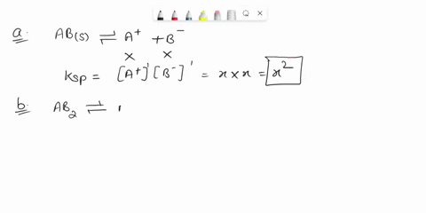express-kspksp-in-terms-of-molar-solubility-xx-for-the-salts-with-the-given-formulas-abs-kspabs-ksp-ab2s-kspab2s-ksp-ab3s-kspab3s-ksp-a3b2s-kspa3b2s-ksp-30904