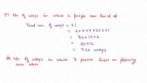 problem-answer-the-following-questions-a-in-how-many-ways-can-6-people-be-lined-up-to-get-on-a-bus-b-if-3-specific-persons-among-6-insist-on-following-each-other-how-many-ways-are-possible-c-33327
