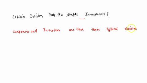 explain-decision-rule-for-simple-investments-07756