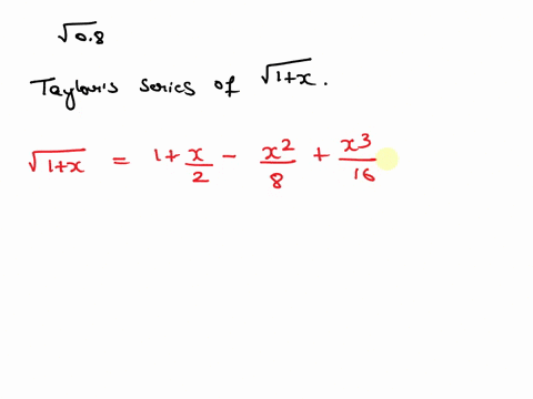 use-taylor-polynomial-of-degree-4-approximate-08-to-the-fourth-decimal-place-08-61436