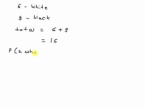 an-urn-contains-6-white-and-9-black-balls-if-4-balls-are-to-be-randomly-selected-without-replacement-what-is-the-probability-that-2-selected-are-white-and-2-black-32017