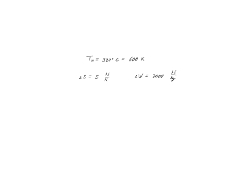 a-carnot-engine-receives-heat-from-source-at-327c-causing-an-increase-in-entropy-is-equal-to-5-kjlkg-k-the-engine-delivers-2000-kulkg-of-work-determine-the-efficiency-of-the-cycle-and-lowest-07506