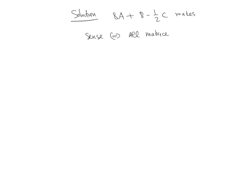 question-2-1-pts-if-a-is-an-m-5-matrix-b-is-a-6-q-matrix-c-is-an-m-q-matrix-and-8a-b-c-is-a-6-5-matrixwhat-must-be-true-about-m-and-q-o-6zm-andq5-o-mq-o-there-are-no-such-values-that-make-8a-12698