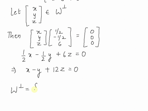 find-the-orthogonal-complement-w-of-w-and-give-a-basis-for-w-x-w-y-2-x-zty-1-2-6t-x-56759