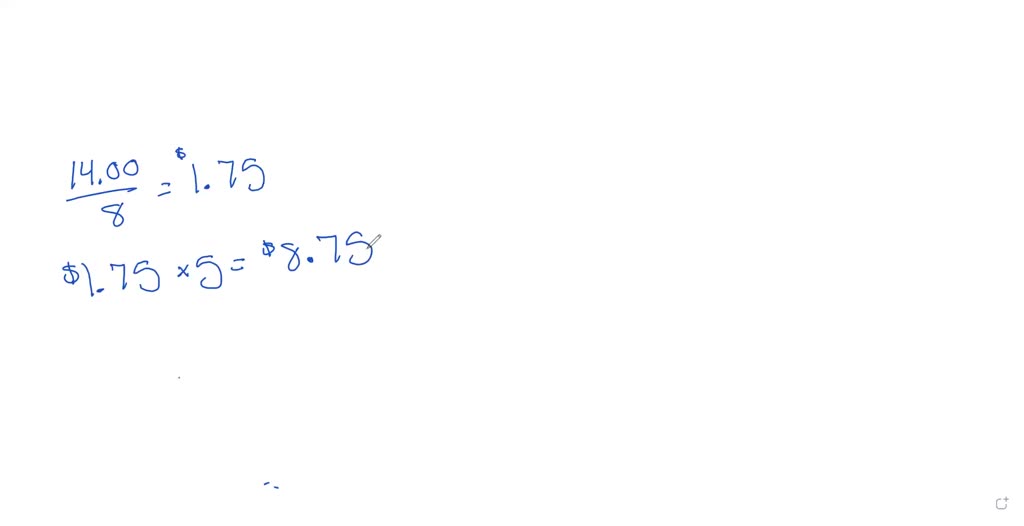 SOLVED Eight quarts of oil cost 14.00 . How much do 5 qt of oil cost