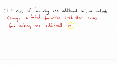 it-is-the-cost-of-producing-one-additional-unit-of-output-91998