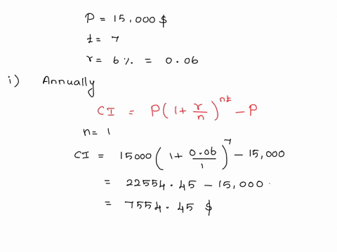 find-the-interest-earned-on-15000-invested-for-7-years-at-6-interest-compounded-as-follows-annually-semiannually-twice-a-year-quarterly-4-monthly-continuously-54725