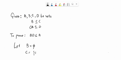 let-a-b-c-and-d-be-sets-suppose-that-b-c-and-c-a-d-prove-that-b-d-a-78828