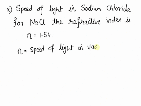 find-the-speed-of-light-in-the-following-a-sodium-chloride-b-fused-quartz-c-benzene-06566