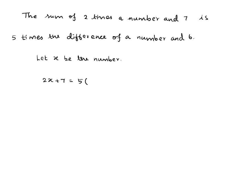 solved-the-sum-of-three-times-a-number-and-7-more-than-the-number-is