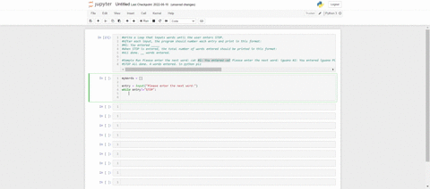 write-a-loop-that-inputs-words-until-the-user-enters-stop-after-each-input-the-program-should-number-each-entry-and-print-in-this-format-1-you-entered-_____-when-stop-is-entered-the-total-nu-21143