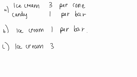 1-bob-has-75-to-spend-on-ice-cream-and-candy-write-as-an-equation-and-then-graph-his-budget-constraint-for-each-of-the-following-possibilities-draw-each-curve-on-a-different-axis-a-ice-cream-10662