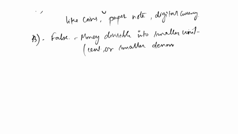which-statements-are-false-a-money-comes-in-different-forms-b-money-is-indivisible-c-m1-includes-notes-coins-and-funds-in-checkable-deposits-dmoney-is-a-unit-of-account-ecredit-cards-are-use-24218