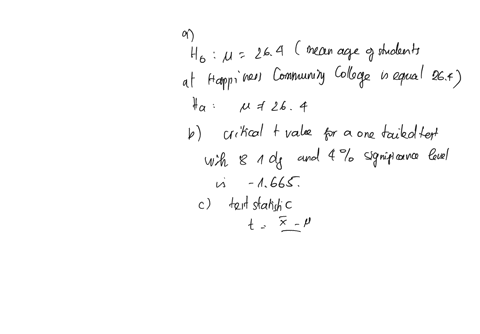 a-give-a-null-and-alternate-hypothesis-b-indicate-the-critical-z-values-or-t-values-c-find-the-test-statistic-d-indicate-whether-the-null-hypothesis-is-rejected-or-fails-to-be-rejected-e-wri-76027
