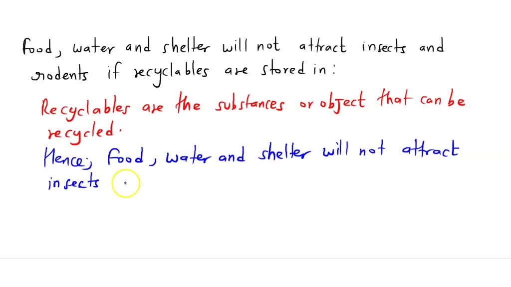 Food Water And Shelter Will Not Attract