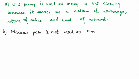 which-of-the-following-are-considered-money-in-the-us-economy-which-are-not-explain-your-answers-b-6-31126