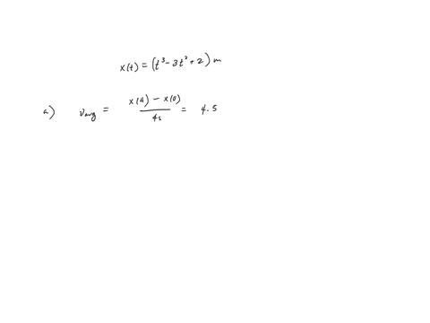 a-particle-moves-along-a-straight-line-such-that-its-position-is-defined-by-xt3-3t22-m-determine-the-average-velocity-the-average-speed-and-the-acceleration-of-the-particle-when-t4-s-with-il-60005