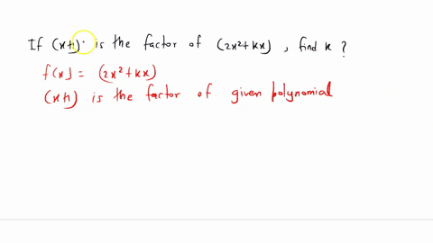if-x-1is-a-factor-of-2x2-kx-find-the-19327