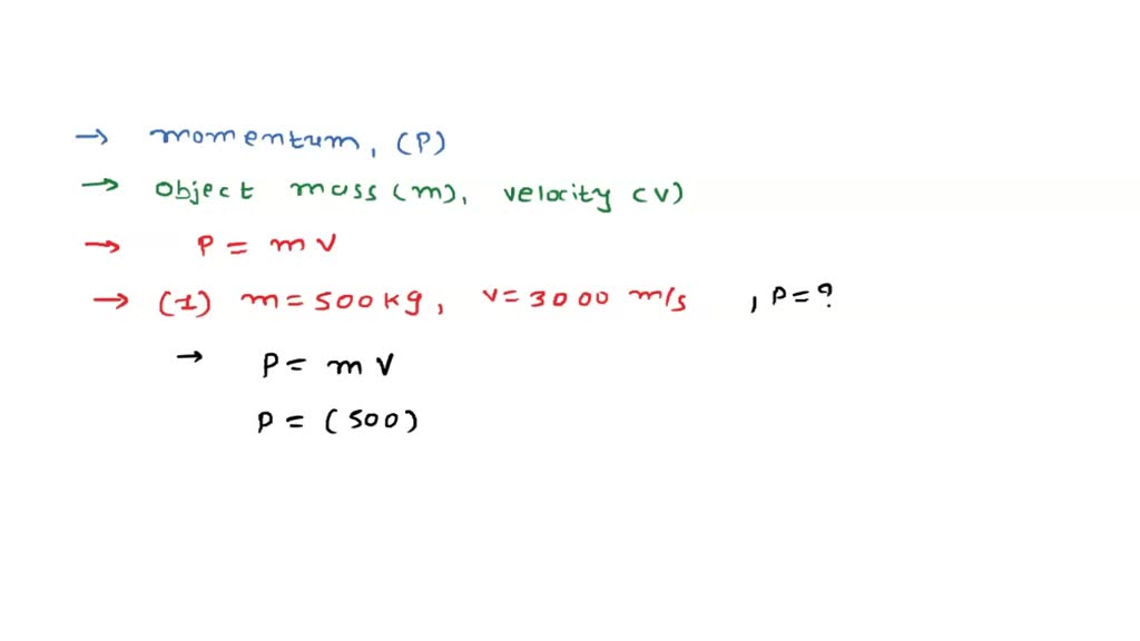 SOLVED: what is the momentum of an object of mass m , moving with a