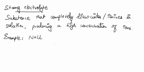 define-the-terms-strong-electrolyte-and-weak-electrolyte-give-an-example-of-each-42062