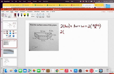 i-really-need-help-with-this-someone-help-please-big-ideas-math-chapter-9-surface-areas-of-prisms-section-exercises-91-exercise-20-find-the-surface-area-of-the-prism-iin-ahn-bln-sin-5in-6-in-82076
