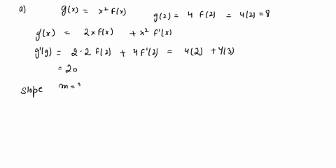 tangent-lines-suppose-f2-2-and-f-2-3-let-fx-gx-x-fx-and-hx-x-_-3-a-find-an-equation-of-the-line-tangent-to-y-gx-at-x-2-b-find-an-equation-of-the-line-tangent-to-y-hx-at-x-2-24845