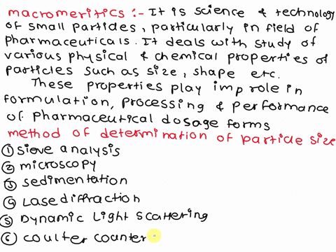 please-explain-in-detail-a-define-micromeritics-enlist-various-methods-for-the-determination-of-particle-size-of-powders-6-b-write-the-procedure-or-steps-for-analyzing-particle-size-by-sieve-44583