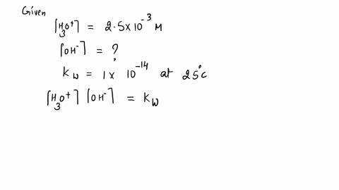 what-is-the-oh-in-a-solution-that-has-a-h3o-25-10-3-m-85645
