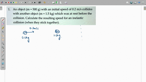 pre-lab-assignment-an-object-m-500-g-with-an-initial-speed-of-02-ms-collides-with-another-object-m-15-kg-which-was-at-rest-before-the-collision-calculate-the-resulting-speed-for-an-inelastic-81418