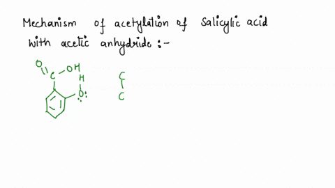 draw-the-complete-mechanism-of-acetylation-of-salicylic-acid-with-acetic-anhydride-ch-cil-acct-sulicalkc-acld-ch-28792