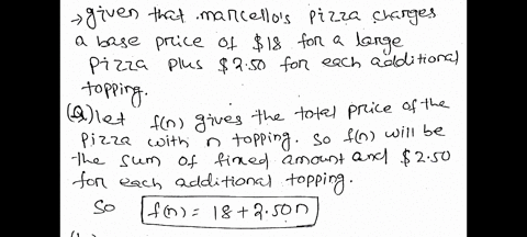 marcello-pizza-charges-base-price-of-18-for-a-large-pizza-plus-250-for-each-additional-topping-a-find-a-function-f-that-models-the-price-of-a-pizza-with-n-toppings_-fn-b-find-the-inverse-of-96842