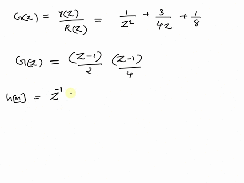 a-second-order-discrete-time-system-is-described-by-the-transfer-functiong-z-y-zr-z-1z234z18determine-the-response-of-the-system-to-a-unit-sample-sequence-83154