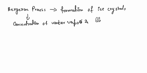 8-true-or-false-you-can-have-the-bergeron-process-and-collision-coalescence-occurring-at-the-same-time-in-the-same-cloud-33885