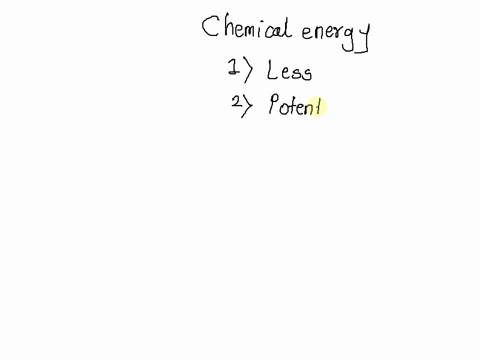 8-chemical-energv-contains-less-energy-than-kinetic-energy_-is-a-form-of-potential-energy-stored-in-bonds-between-molecules-is-best-described-as-the-energy-of-motion_-is-kinetic-energy-that-54966
