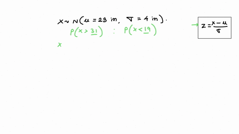 it-is-known-that-the-length-of-a-certain-product-x-is-normally-distributed-with-mu-23-inches-and-sigma-4-inches-how-is-the-probability-px-31-related-to-px-19-multiple-choice-px31-is-greater-87914