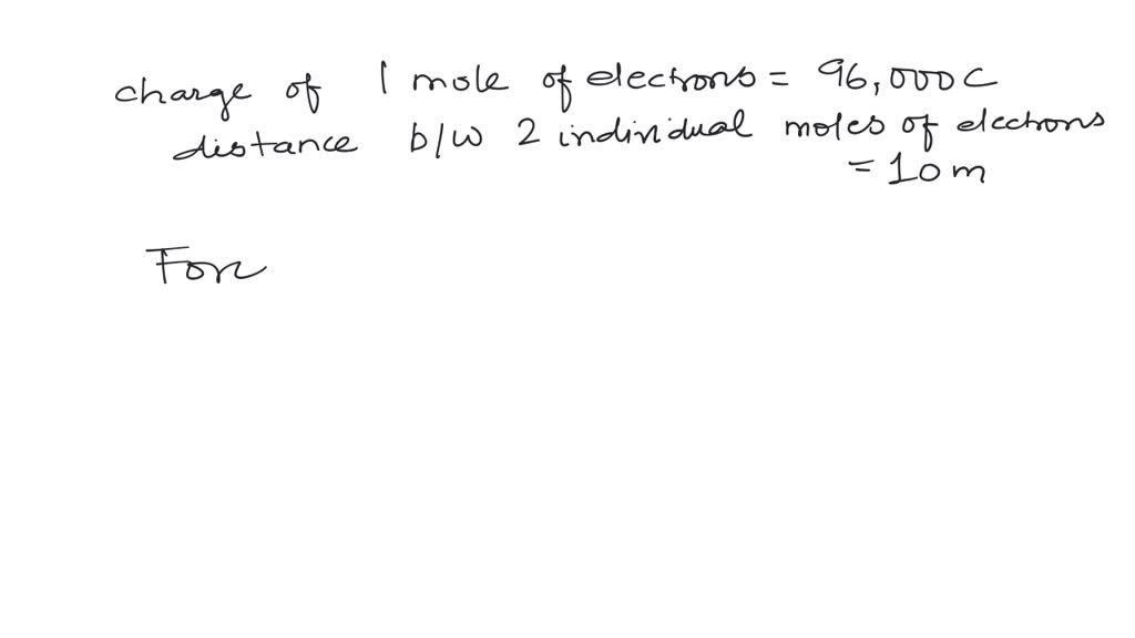 SOLVED: A mole of electrons have a charge of F, which is called Faraday ...