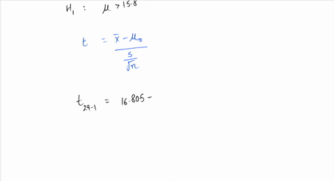 to-test-the-hypothesis-that-the-population-mean-mu158-sample-size-n-29-yields-sample-mean-6805-and-sample-standard-deviation-2738-calculate-the-p-value-99717