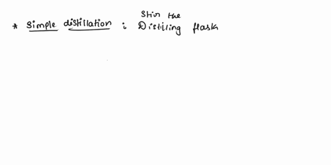 which-of-the-following-statements-are-false-regarding-simple-distillation-when-conducting-a-simple-distillation-it-is-important-to-stir-the-distilling-flask-to-prevent-the-solution-from-gett-63528