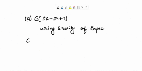 exercise-89-suppose-x-and-y-are-independent-random-variables-with-ex-3-elm-5-varx-2-and-vary-3-compute-the-following-quantities-a-e3x-2y-7-b-var3x-2y-7-c-varxy-43035