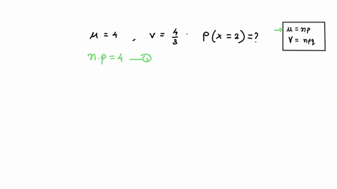 the-mean-and-variance-of-binomial-find-px-2-1-distribution-are-4-and-43-respectively-18867