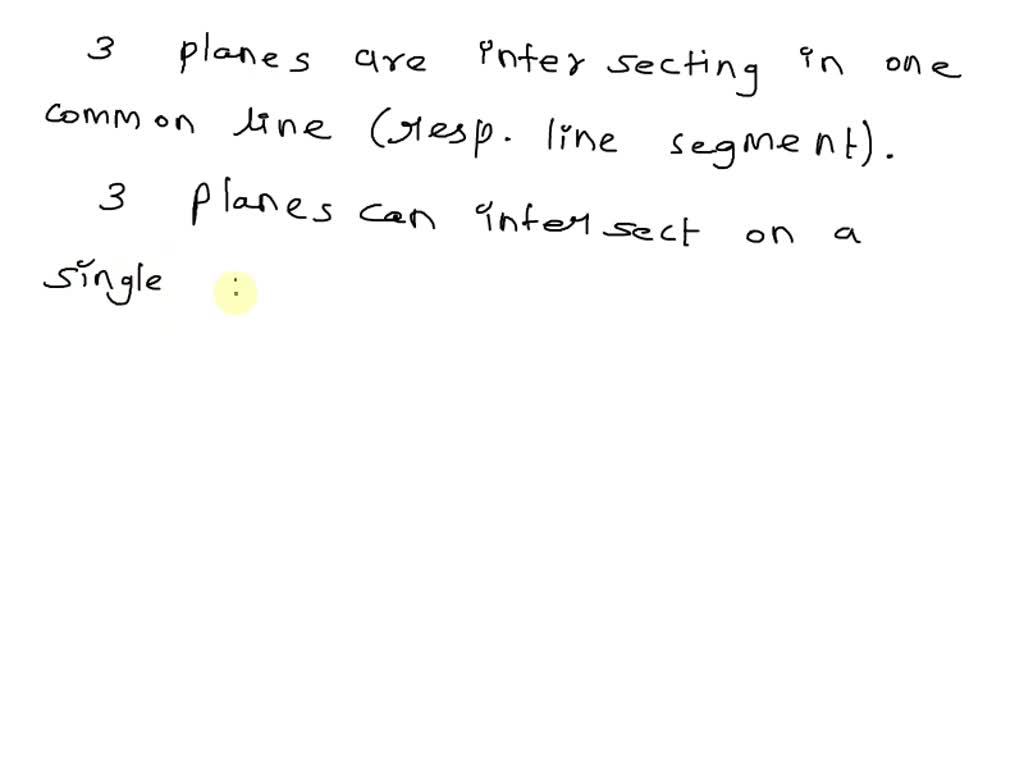 SOLVED: Which Is Not A Possible Type Of Intersection Between Three ...