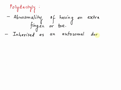 if-the-allele-encoding-polydactyly-six-fingers-is-dominant-why-do-most-people-have-five-fingers-a-ge-15974
