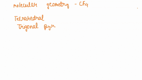 what-is-the-molecular-geometry-of-cf4-tetrahedral-trigonal-pyramidal-linear-octahedral-46257