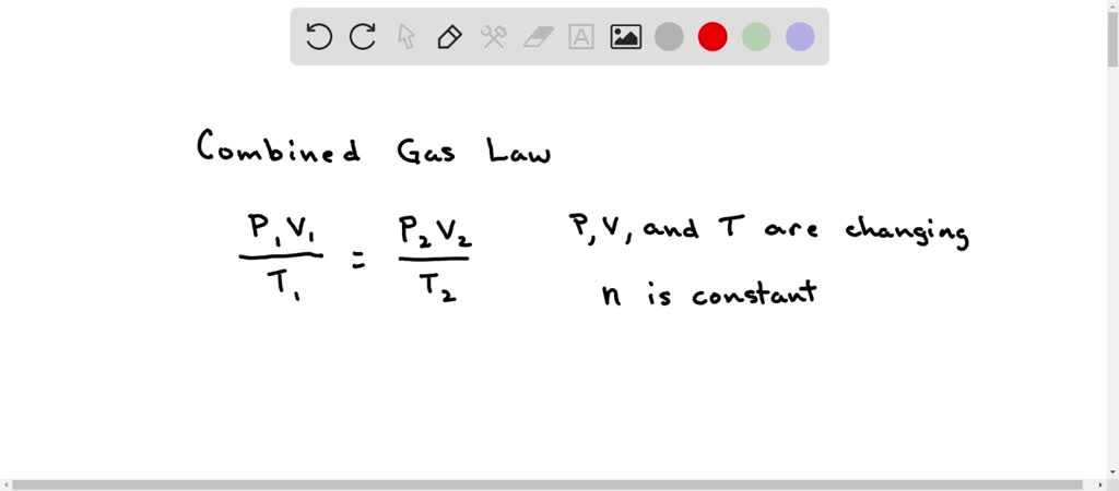 SOLVED: In The Combined Gas Law, What Restriction Is Placed On What ...