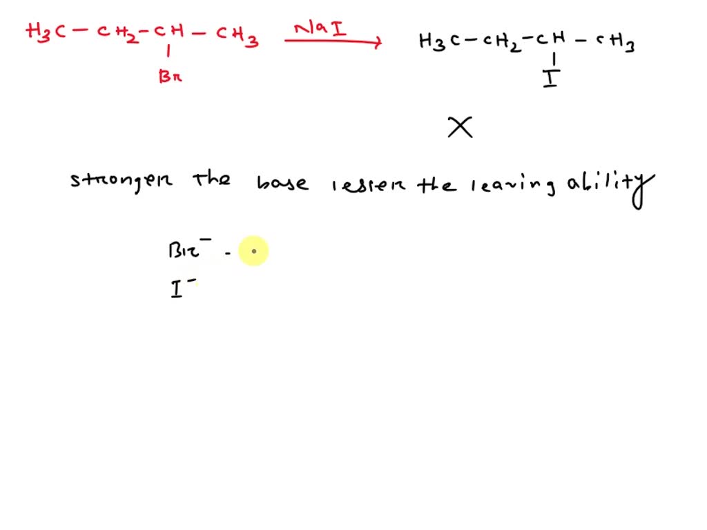 SOLVED 2bromobutane reacts with sodium iodide in acetone. Why does